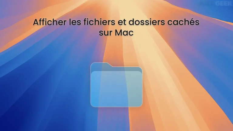 Comment afficher les fichiers et dossiers cachés sur Mac
