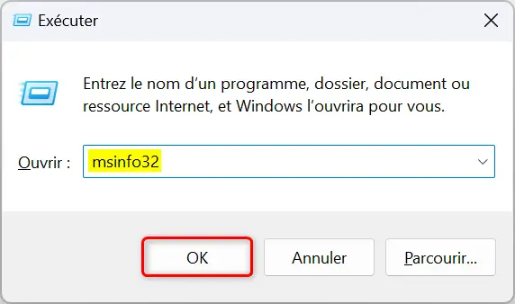 Exécuter la commande : msinfo32