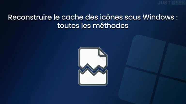 reconstruire cache icones windows toutes les methodes.webp