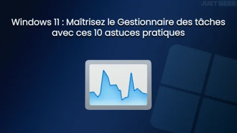gestionnaire des taches windows 11 astuces.webp