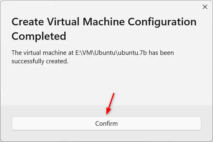 NanaBox message confirming the creation of the Ubuntu virtual machine and its configuration file in .7b format.